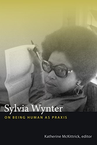 Katherine McKittrick: Sylvia Wynter (Hardcover, Duke University Press Books)