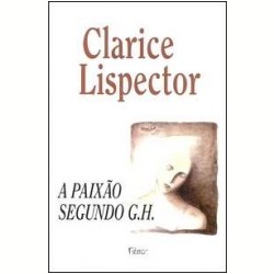 Хая Пінкасівна Ліспектор: A paixão segundo G.H. (Paperback, Portuguese language, 1998, Rocco)