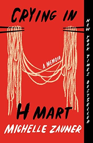 Michelle Zauner: Crying in H Mart (Paperback, Vintage, Knopf Doubleday Publishing Group)