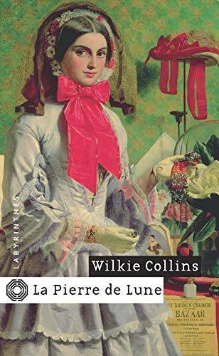 Wilkie Collins, Pieter Koster, Sandra Kemp, Andronum: La pierre de lune (French language, 2003, Editions du Masque)