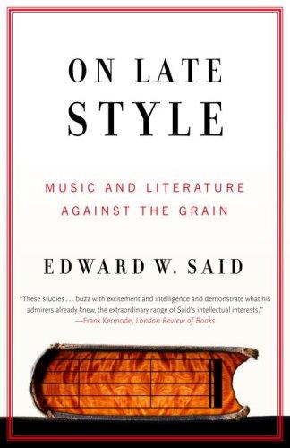 Edward W. Said: On Late Style (Vintage)