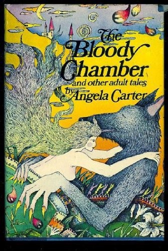 Angela Carter: The  bloody chamber and other stories (1979, Gollancz)