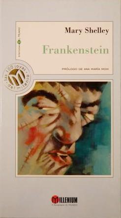 Mary Shelley: Frankenstein, o, El moderno Prometeo (Spanish language, 1999)