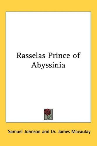 Samuel Johnson: Rasselas Prince of Abyssinia (Hardcover, Kessinger Publishing, LLC)