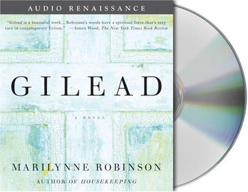 Marilynne Robinson: Gilead (AudiobookFormat, Audio Renaissance)
