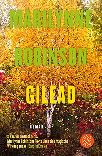 Marilynne Robinson: Gilead (Paperback, FISCHER Taschenbuch)