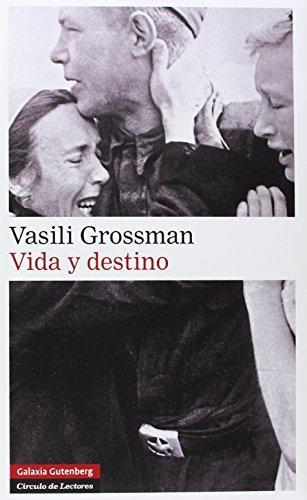 Vasily Grossman: Vida y destino (Stalingrado, #2) (Spanish language, 2007)