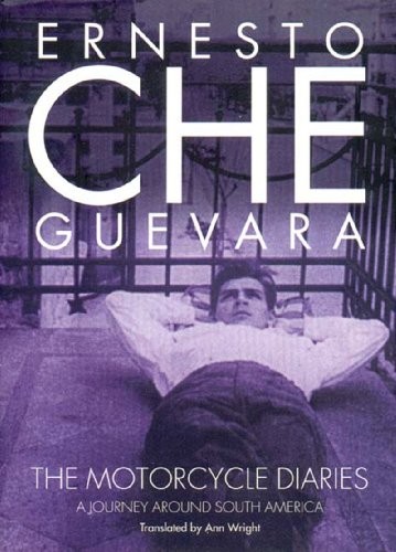 Che Guevara, Ann Wright: The Motorcycle Diaries (Hardcover, Verso, Brand: Verso)